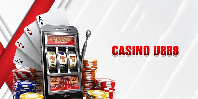 Sơ lược đôi nét về sảnh casino U888