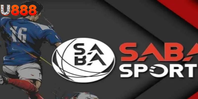 Saba Sport là sảnh cá cược bóng đá quốc tế được yêu thích