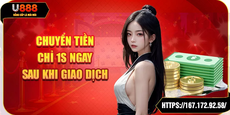 Chuyển tiền chỉ 1s ngay sau khi giao dịch